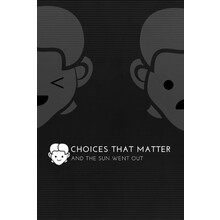 Choices That Matter: And The Sun Went Out