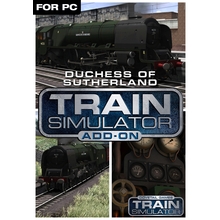 Train Simulator: Duchess of Sutherland Loco Add-On