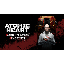 atomic-heart-annihilation-instinct.png