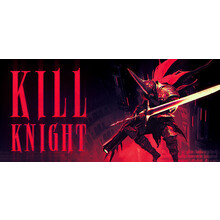 KILL KNIGHT