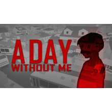 A Day Without Me