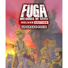 Fuga: Melodies of Steel - Deluxe Edition Upgrade P