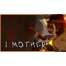 I Mother