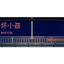 Bad Kids