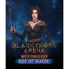 Blackthorn Arena: Reforged – Age of Magic