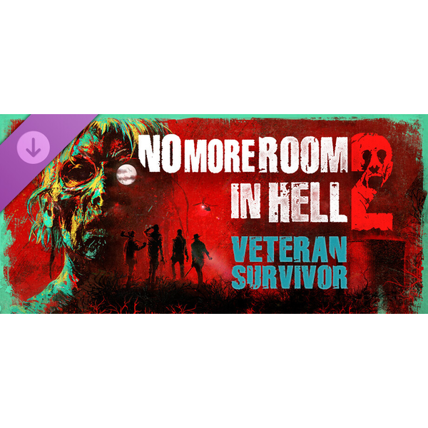 No More Room in Hell 2 - Veteran Survivor Pack