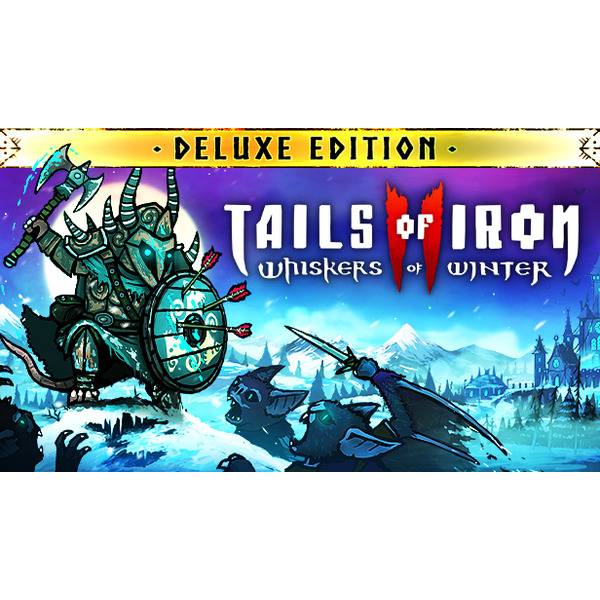 Tails of Iron 2: Whiskers of Winter - Deluxe Edition
