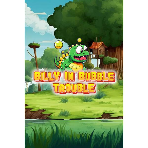 Billy in Bubble Trouble