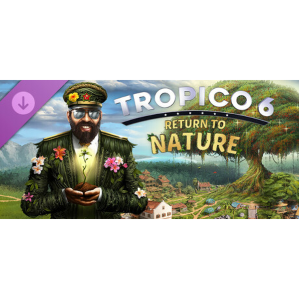 tropico-6-return-to-nature.png