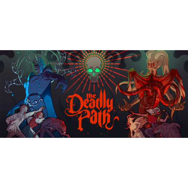 The Deadly Path