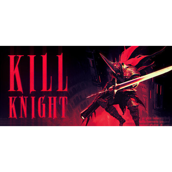 KILL KNIGHT