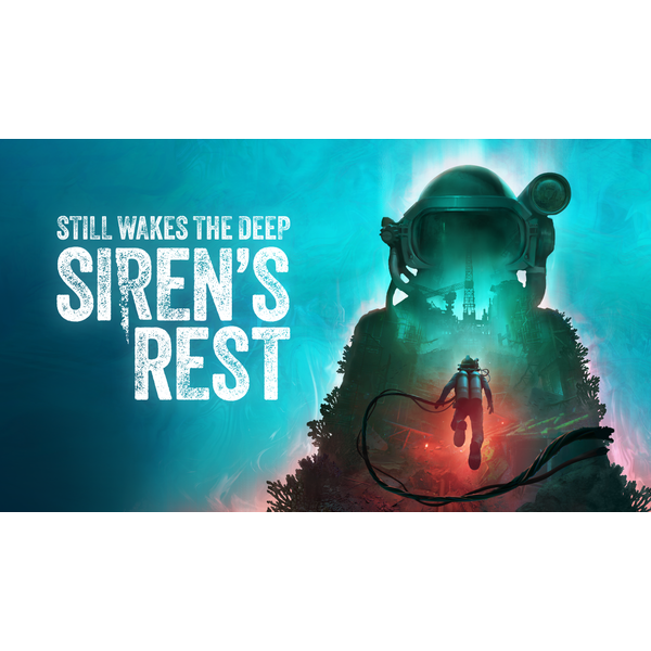 Still Wakes the Deep: Siren's Rest