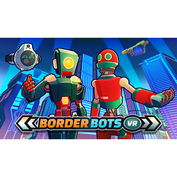 Border Bots VR