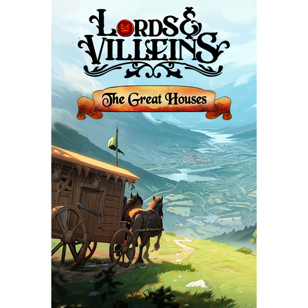 Lords and Villeins: The Great Houses