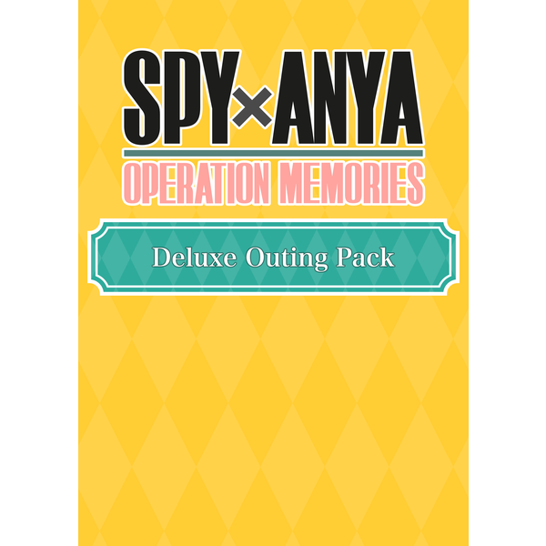 Spy×Anya: Operation Memories - Deluxe Outing Pack