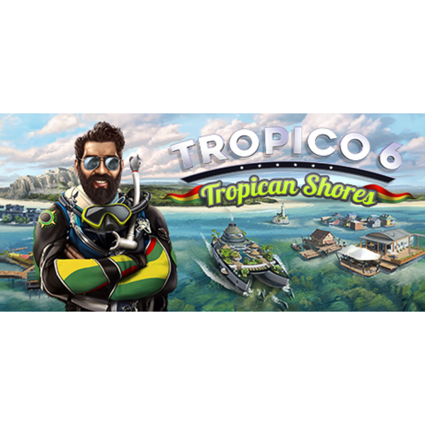 Tropico 6 - Tropican Shores