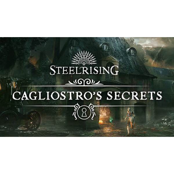 Steelrising - Cagliostro's Secrets