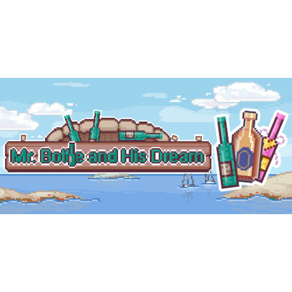 Mr.Bottle and his dream