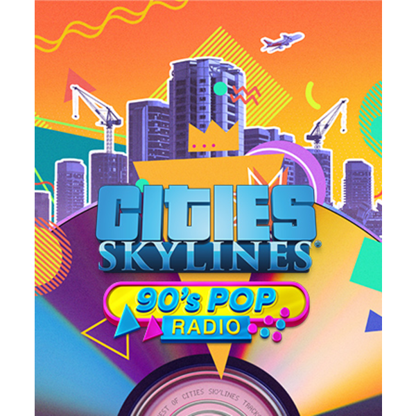Cities: Skylines  90's Pop Radio