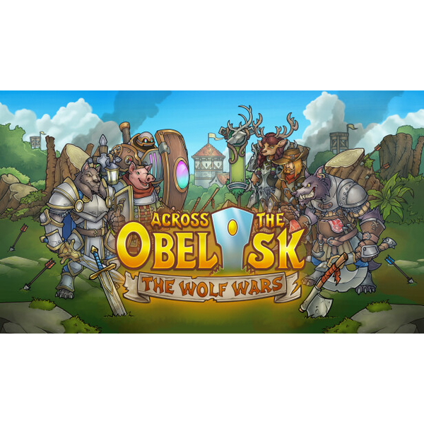 Across The Obelisk: The Wolf Wars