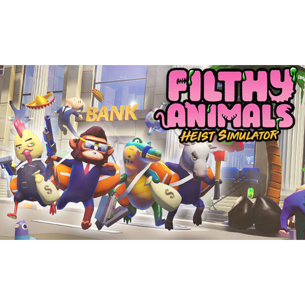 Filthy Animals  Heist Simulator