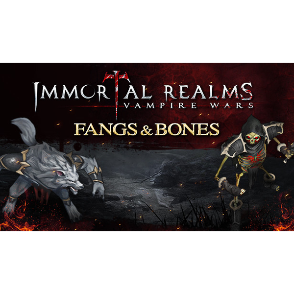Immortal Realms: Vampire Wars - Fangs and Bones