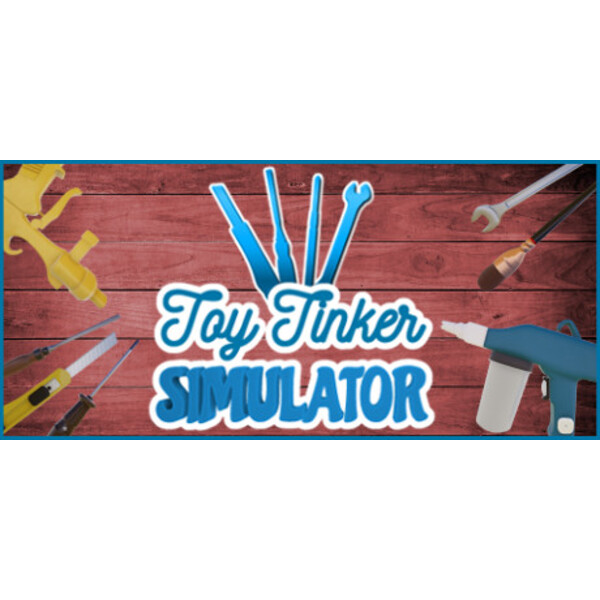 Toy Tinker Simulator
