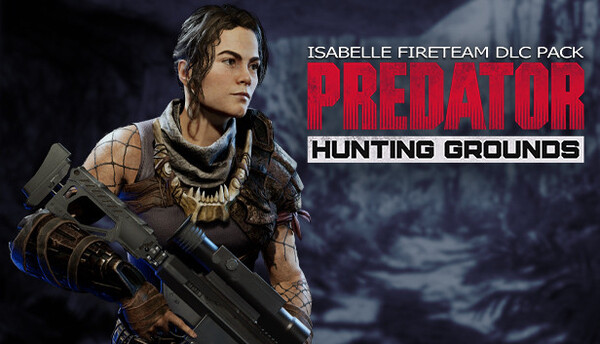 Predator: Hunting Grounds - Isabelle DLC Pack