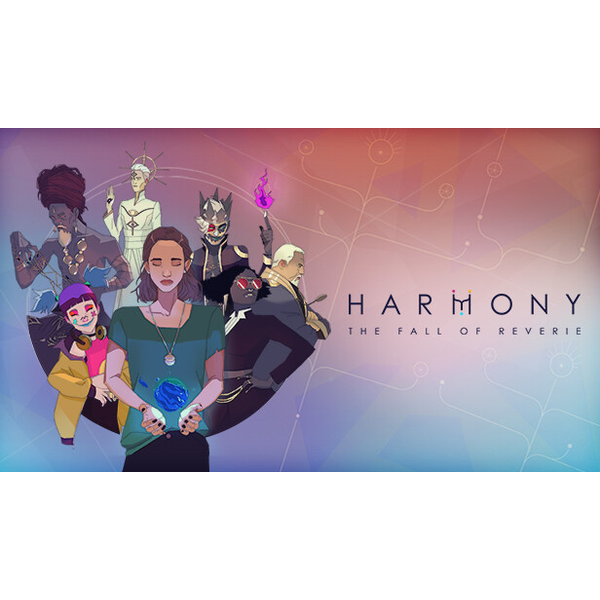Harmony: The Fall of Reverie
