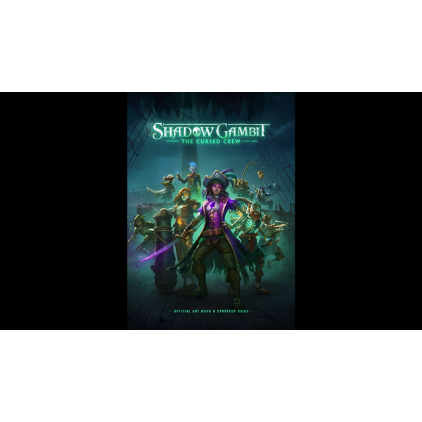 Shadow Gambit: The Cursed Crew Artbook & Strategy