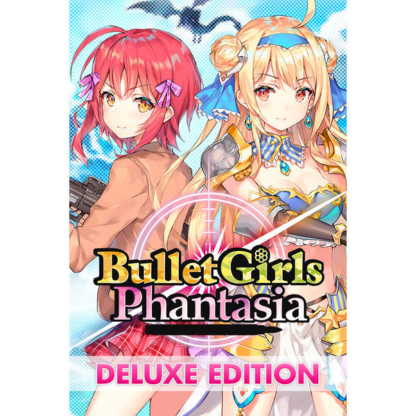 Bullet Girls Phantasia Deluxe Edition