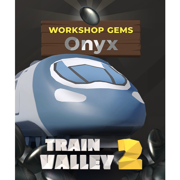 Train Valley 2: Workshop Gems  Onyx - PC Download