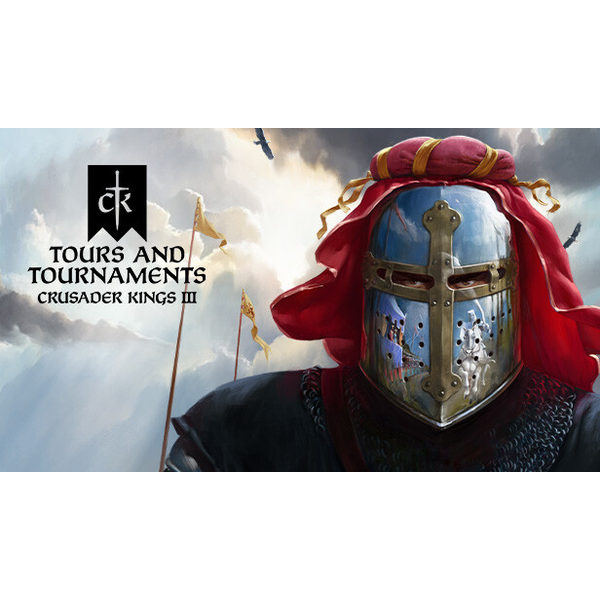 Crusader Kings III: Tours & Tournaments