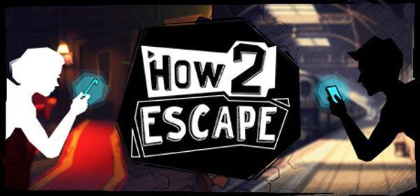 How 2 Escape