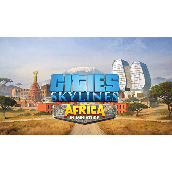 Cities: Skylines  Content Creator Pack: Africa in