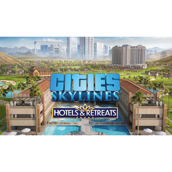 Cities: Skylines  Hotels & Retreats