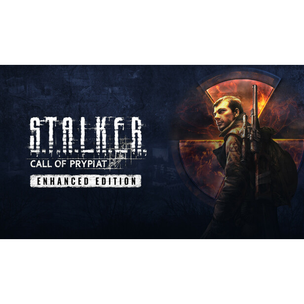 S.T.A.L.K.E.R.: Call of Prypiat - Enhanced Edition