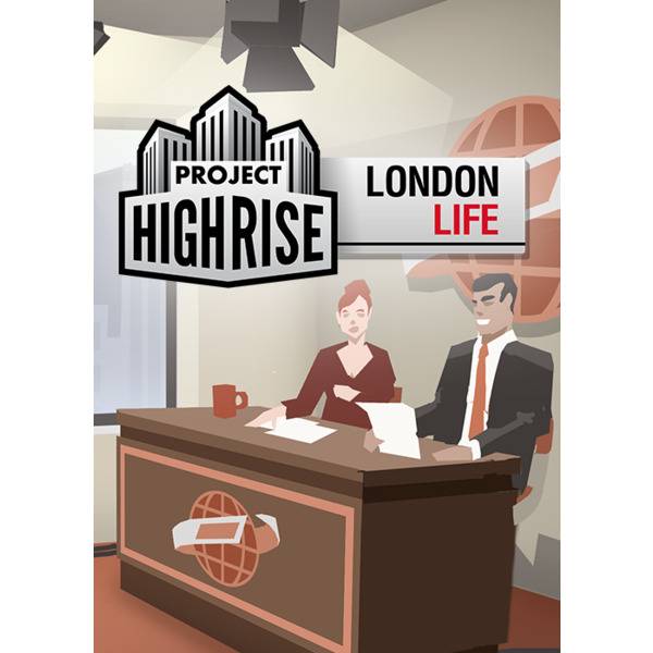 Project Highrise: London Life