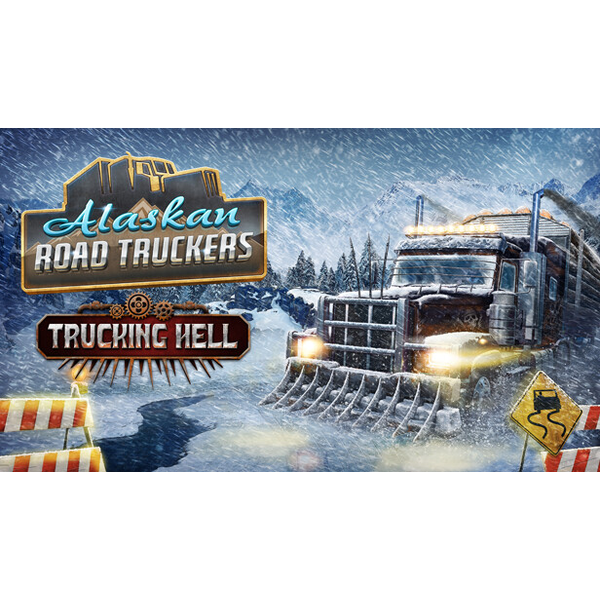 Alaskan Road Truckers: Trucking Hell