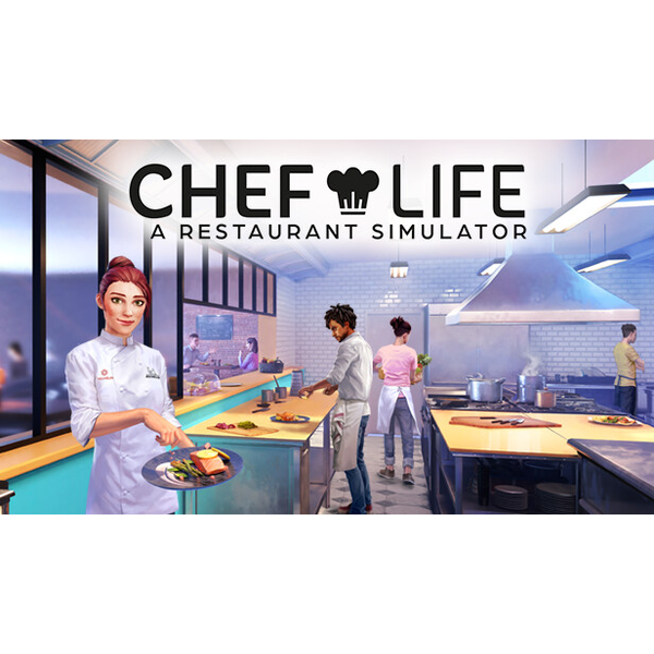 Chef Life: A Restaurant Simulator PC Download