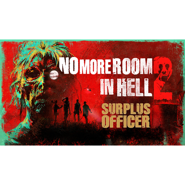 No More Room in Hell 2 - Surplus Officer Pack - PC Download