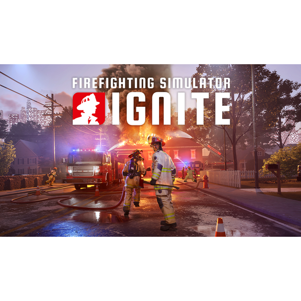 Firefighting Simulator: Ignite
