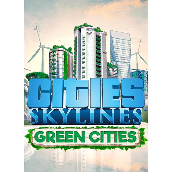 Cities: Skylines - Green Cities