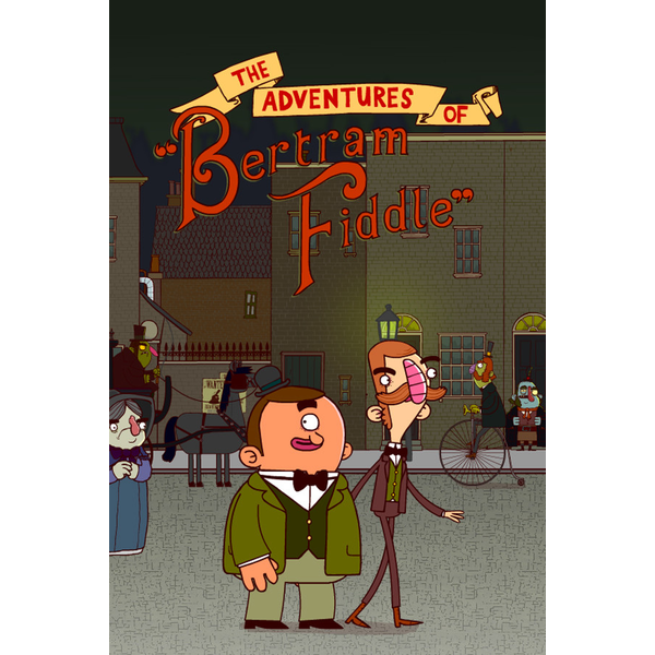 Adventures of Bertram Fiddle 1: A Dreadly Business