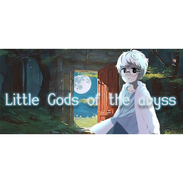 Little Gods of the Abyss