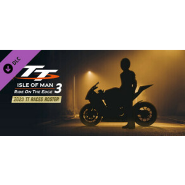 TT Isle Of Man 3 - 2023 TT Races Roster