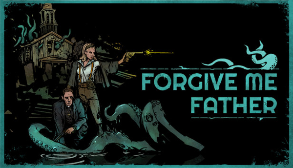 Forgive Me Father PC Download (ROW)