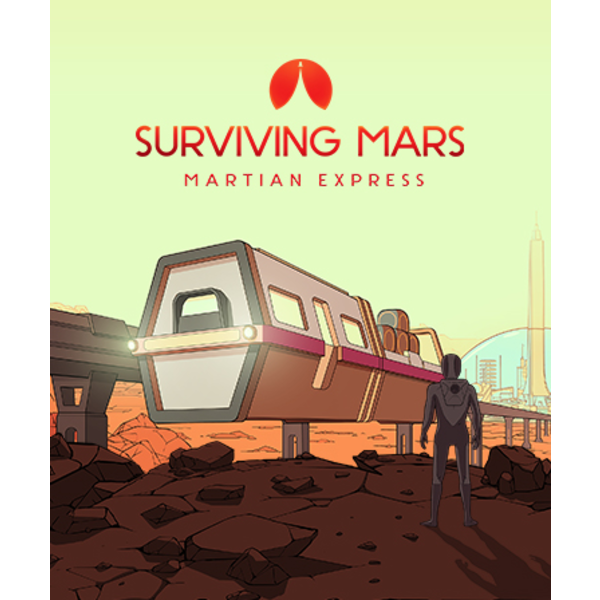 Surviving Mars: Martian Express PC Download