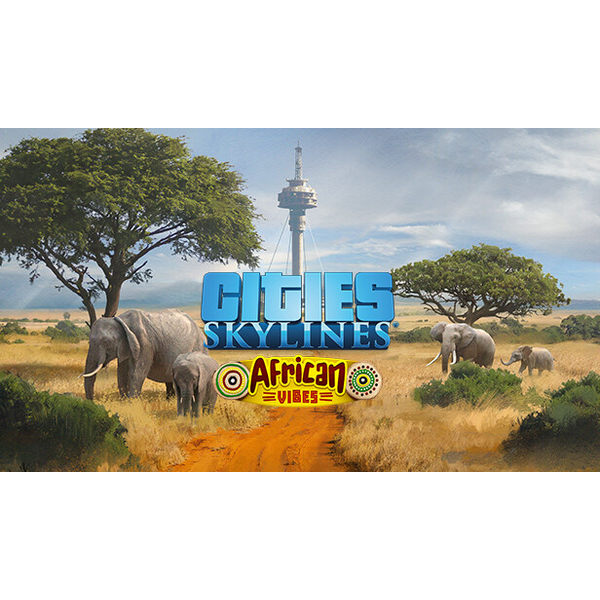 Cities: Skylines - African Vibes