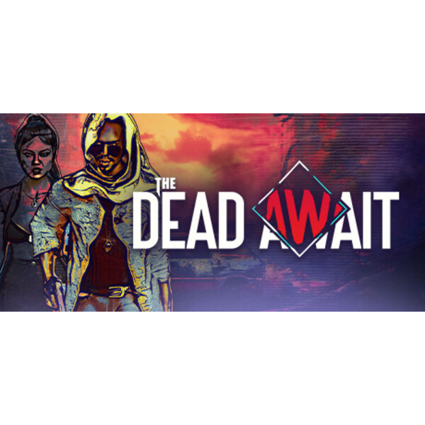 The Dead Await - Early Access